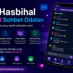 Benim Hasbihal Mobil Sohbet Odaları